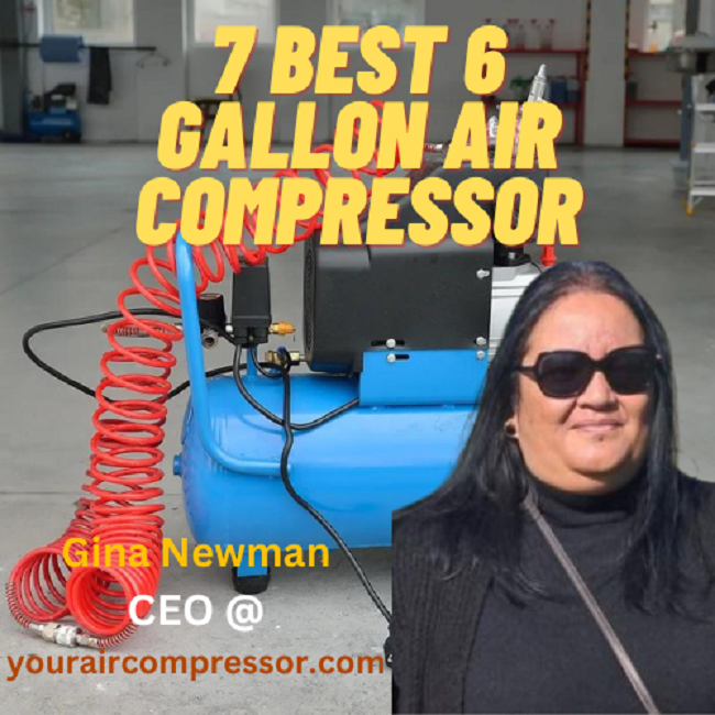 Best 6 gallon air compressor